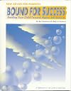 Bound for Success: Guiding Your Child Toward Greater Achievement and Higher Self-Esteem