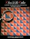 Clues in the Calico: A Guide to Identifying and Dating Antique Quilts