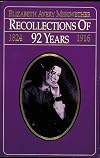 Recollections of 92 Years, 1824-1916