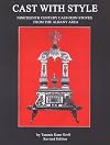 Cast with Style: Nineteenth Century Cast-Iron Stoves from the Albany Area (Albany Institute of History and Art)