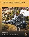 Chesapeake & Ohio Railway: A Concise History and Fact Book