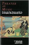 Theater as Music: The Bunraku Play “Mt. Imo and Mt. Se (Volume 4) (Michigan Monograph Series in Japanese Studies)