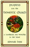 Prayers for the Domestic Church: A Handbook for Worship in the Home
