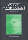 Visceral Manipulation II
