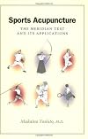 Sports Acupuncture The Meridian Test and Its Applications