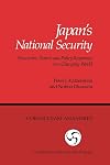 Japan's National Security: Structures, Norms and Policy Responses in a Changing World