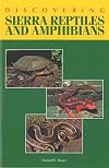 Discovering Sierra Reptiles and Amphibians (Discovering Sierra Series)