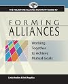 Forming Alliances: Working Together to Achieve Mutual Goals