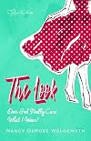The Look: Does God Really Care What I Wear?