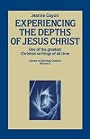 Experiencing the Depths of Jesus Christ