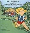 Wili Wai Kula and the Three Mongooses