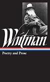 Whitman: Poetry and Prose