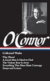 Flannery O'Connor: Collected Works