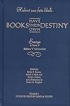 Habent Sua Fata Libelli, Or, Books Have Their Own Destiny: Essays in Honor of Robert V. Schnucker