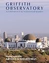 Griffith Observatory: A Celebration of its Architectural Splendor