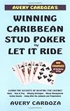 Avery Cardoza's Caribbean Stud Poker & Let It Ride