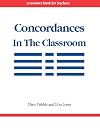 Concordances in the classroom : a resource book for teachers