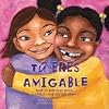 Tu eres amigable (Tu eres Importante series) (Spanish Edition)