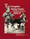 The Complete String Guide: Standards, Programs, Purchase and Maintenance