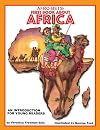 Afro-Bets, First Book about Africa: An Introduction for Young Readers