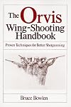 The Orvis Wing-Shooting Handbook