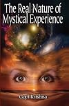 The Real Nature of Mystical Experience