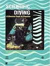 Scientific Diving: A General Code of Practice