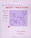 Good Questions for Math Teaching: Why Ask Them and What to Ask, K-6