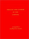 Prayer and Power in the Capital