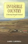 Invisible country : a journey through Scotland
