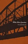 White River Junction: Poems (Amherst Writers & Artists chapbooks)