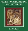 Relief Woodcarving and Lettering