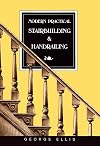 Modern Practical Stairbuilding and Handrailing