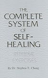The Complete System of Self-Healing: Internal Exercises