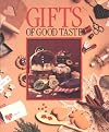 Gifts of Good Taste (Memories in the Making)