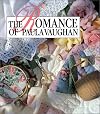 Romance of Paula Vaughan (Memories in the Making) Leisure Arts #33306