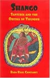 Shango : Santeria and the Orisha of Thunder
