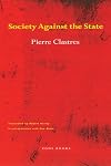 Society Against the State: Essays in Political Anthropology