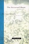 The Accursed Share, Vols. 2 and 3: The History of Eroticism and Sovereignty