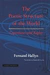 The Poetic Structure of the World: Copernicus and Kepler