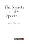 The Society of the Spectacle