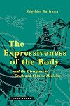 The Expressiveness of the Body and the Divergence of Greek and Chinese Medicine