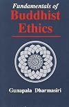 Fundamentals of Buddhist Ethics