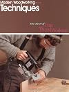 Modern Woodworking Techniques (Best of Fine Woodworking)