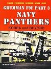 Grumman F9F Navy Panthers - Part 3: Korea and Beyond (Naval Fighters)