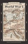 World War I: The Rest of the Story and How It Affects You Today, 1870 to 1935