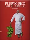 Puerto Rico Sabor Criollo (Spanish Edition)