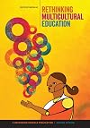 Rethinking Multicultural Education : Teaching for Racial and Cultural Justice