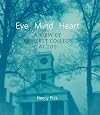 Eye Mind Heart: A View of Amherst College at 200