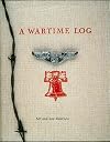 A Wartime Log: A Remembrance From Home Through The American Y.M.C.A.